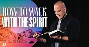 Forging Family - How to Walk with the Spirit