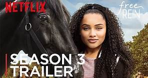 Free Rein | Season 3 Official Trailer | Netflix
