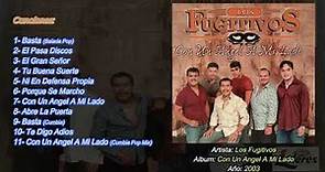 Los Fugitivos - Álbum: [Con Un Angel A Mi Lado] (2003) Disco Completo