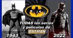 TODAS las series y películas de BATMAN, desde 1943 hasta 2022