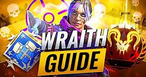 THE ONLY WRAITH GUIDE YOU'LL EVER NEED! (How to Play Wraith in Apex Legends)