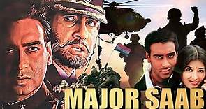 Major Saab (मेजर साब) Full HD Movie In Hindi 1998 Staring Amitabh Bachchan, Ajay Devgn, Sonali Bendr