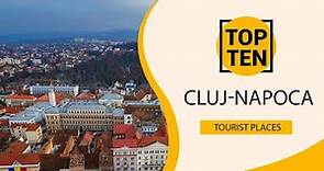 Top 10 Best Tourist Places to Visit in Cluj-Napoca | Romania - English