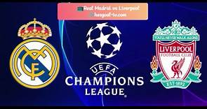 🔴 Live Streaming...📺Real Madrid vs Liverpool 🔗hesgoal-tv.com #uefa #championsleague #ucl #realmadrid #liverpool #live #livestream #hesgoal #benzema