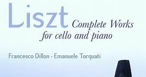 Liszt: Complete Works for Cello and Piano