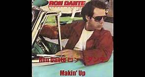 Ron Dante ロン・ダンテ [Street Angel, 1981] Makin’ Up