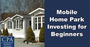 Mobile Home Park Investing for Beginners