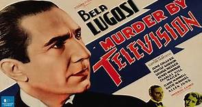 Murder by Television (1935) | Mystery & Thriller | Bela Lugosi, June Collyer, Huntley Gordon