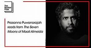 Prasanna Puwanarajah reads from 'The Seven Moons of Maali Almeida' | The Booker Prize