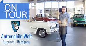 Automobile Welt Eisenach - Rundgang durch über 120 Jahre Automobilbau