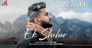 Ek Sheher - Teaser | Alok and Zion Mathew | Merchant Records