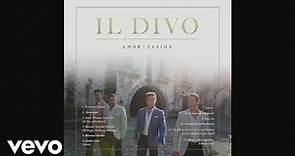 IL DIVO - Amor & Pasion (Album Sampler)