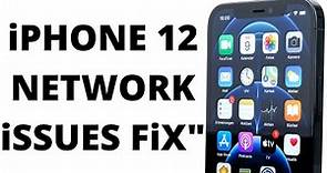 How to fix network issues on iPhone 12, 12 Pro, 12 Pro Max