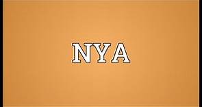 NYA Meaning