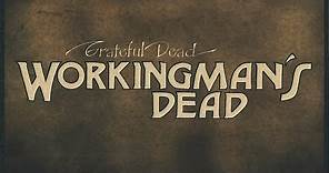 Grateful Dead - Workingman's Dead (2020 Remaster) [Full Album]