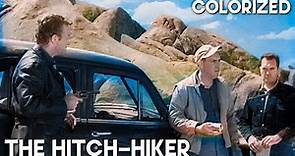 The Hitch-Hiker | COLORIZED | Old Crime Movie | Edmond O'Brien