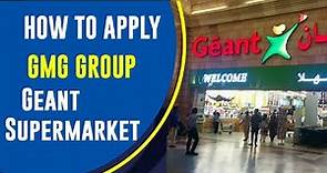 How apply in GMG Group | Geant Supermarke | United Arab Emirates | Dubai | Sharjah