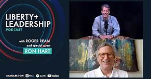 Liberty + Leadership Podcast Episode 49 - Ron Hart On The Power of Laughter