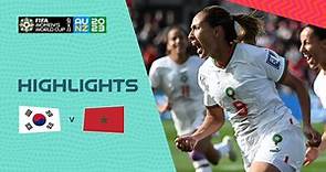 República de Corea vs Marruecos | Grupo H | Copa Mundial Femenina de la FIFA Australia & Nueva Zelanda 2023™ | Highlights