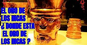 El oro de los Incas