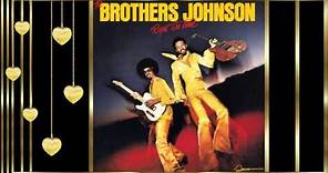 The Brothers Johnson *✰* Right On Time *✰*