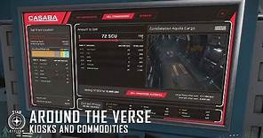 Star Citizen: Around the Verse - Kiosks and Commodities