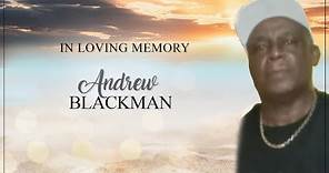Celebrating the Life of Andrew Blackman