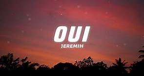 Jeremih - oui (Lyrics) there's no we without you and i