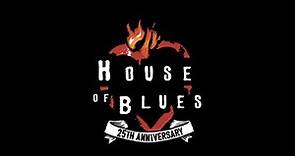 25th Anniversary of House of Blues