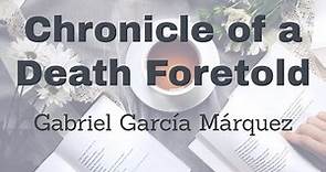 Chronicle of a Death Foretold by Gabriel García Márquez brief summary and about charecters