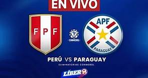 🔴 Eliminatorias 2026: Perú vs. Paraguay - EN VIVO ONLINE | Perú rumbo al Mundial | Líbero