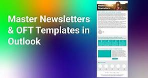 Master Newsletters & OFT Templates in Outlook