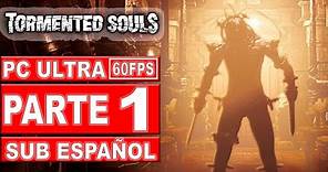 Tormented Souls | Gameplay en Español | Parte 1 | PC Ultra 60FPS - No Comentado