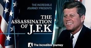 The Assassination of J. F. K