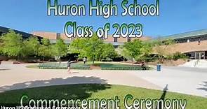 Huron High School Graduation 2023