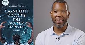 Inside the Book: Ta-Nehisi Coates (THE WATER DANCER)