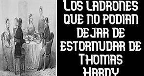 Los ladrones que no podían dejar de estornudar de Thomas Hardy
