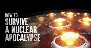 How to Survive a Nuclear Apocalypse