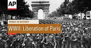 WWII: Liberation of Paris - 1944 | Today in History | 25 Aug 16