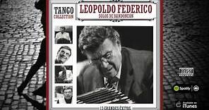 Leopoldo Federico. Tango Collection Full album