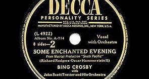 1949 HITS ARCHIVE: Some Enchanted Evening - Bing Crosby