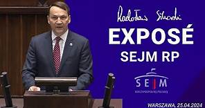 Radosław Sikorski: Exposee, Sejm RP, 25.04.2024