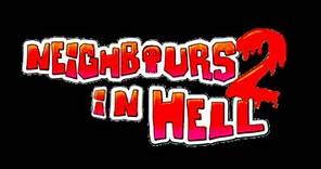 Neighbours in Hell 2 Teaser