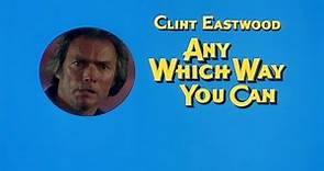 "Any Which Way You Can" (1980) Trailer
