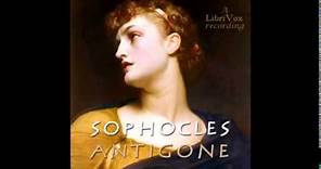 ANTIGONE - Full AudioBook - Sophocles