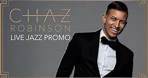 Chaz Robinson | LIVE Jazz Promo
