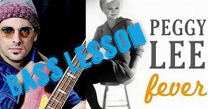 Fever - Peggy Lee (Bass Lesson with play along Tab)