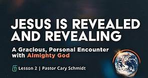 Revelation 1—Jesus Revealed & Revealing | Cary Schmidt #revelation, #Jesus, #prophecy,