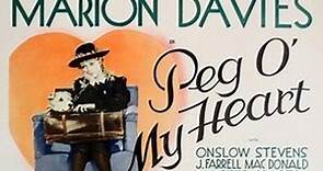 Peg o' My Heart 1933 with Marion Davies, J. Farrell MacDonald and Onslow Stevens