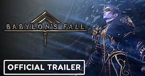 Babylon's Fall - Official Launch Trailer